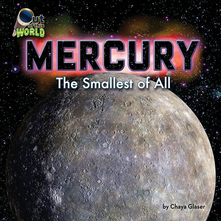 Mercury: The Smallest of All