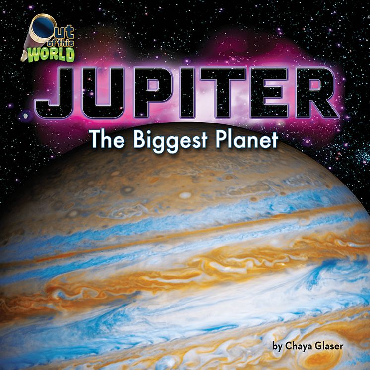 Jupiter: The Biggest Planet