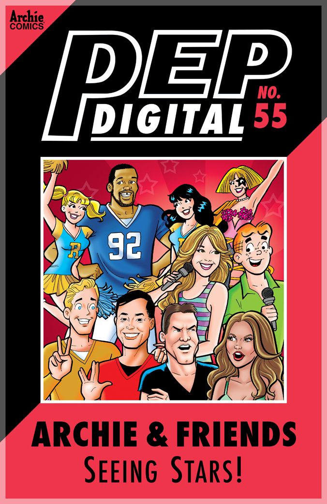 PEP Digital Vol. 55: Archie & Friends Seeing STARS!