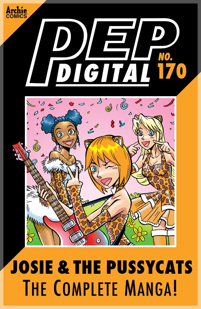 PEP Digital Vol. 170: Josie & The Pussycats: The Complete Manga