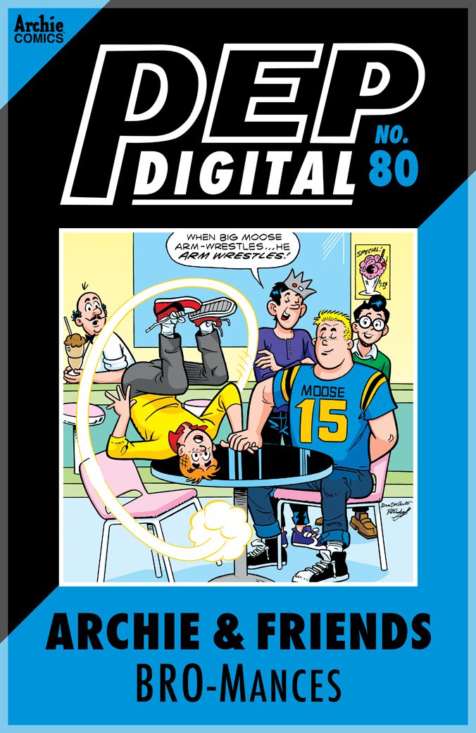PEP Digital Vol. 80: Archie & Friends: Bromances