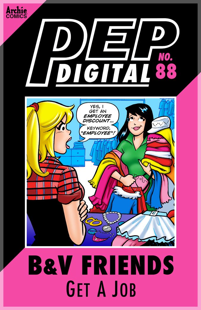 PEP Digital Vol. 88: B&V Friends Get a Job!