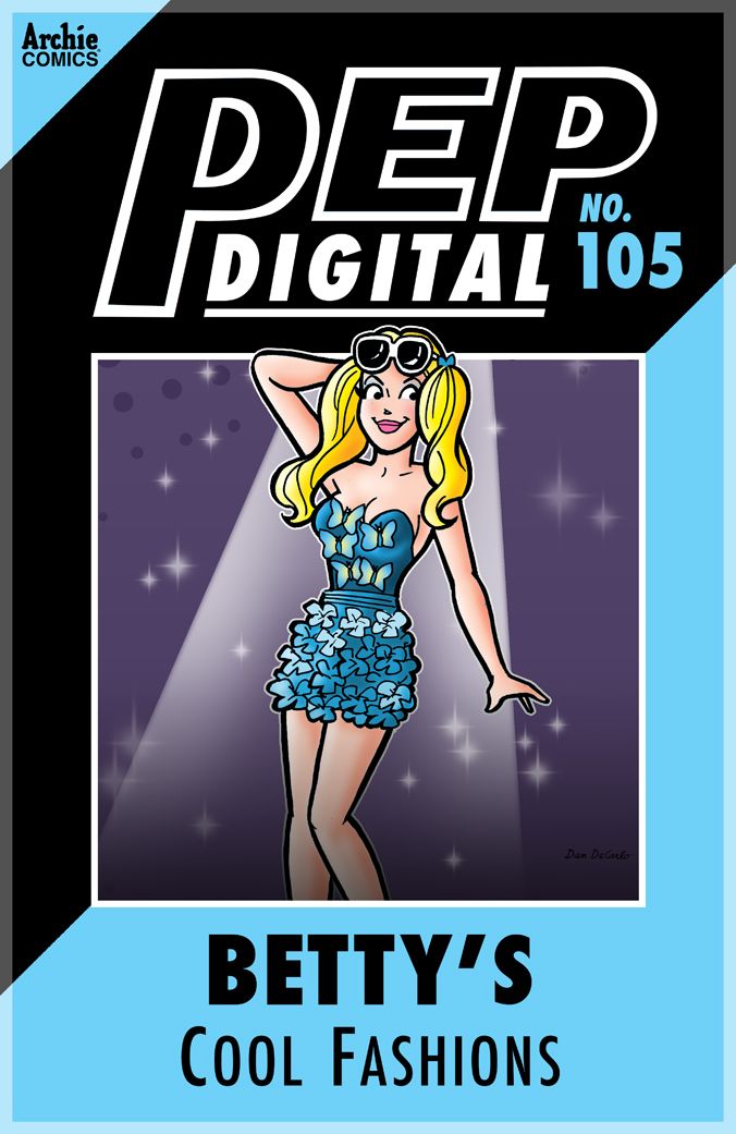 PEP Digital Vol. 105: Betty's Cool Fashions