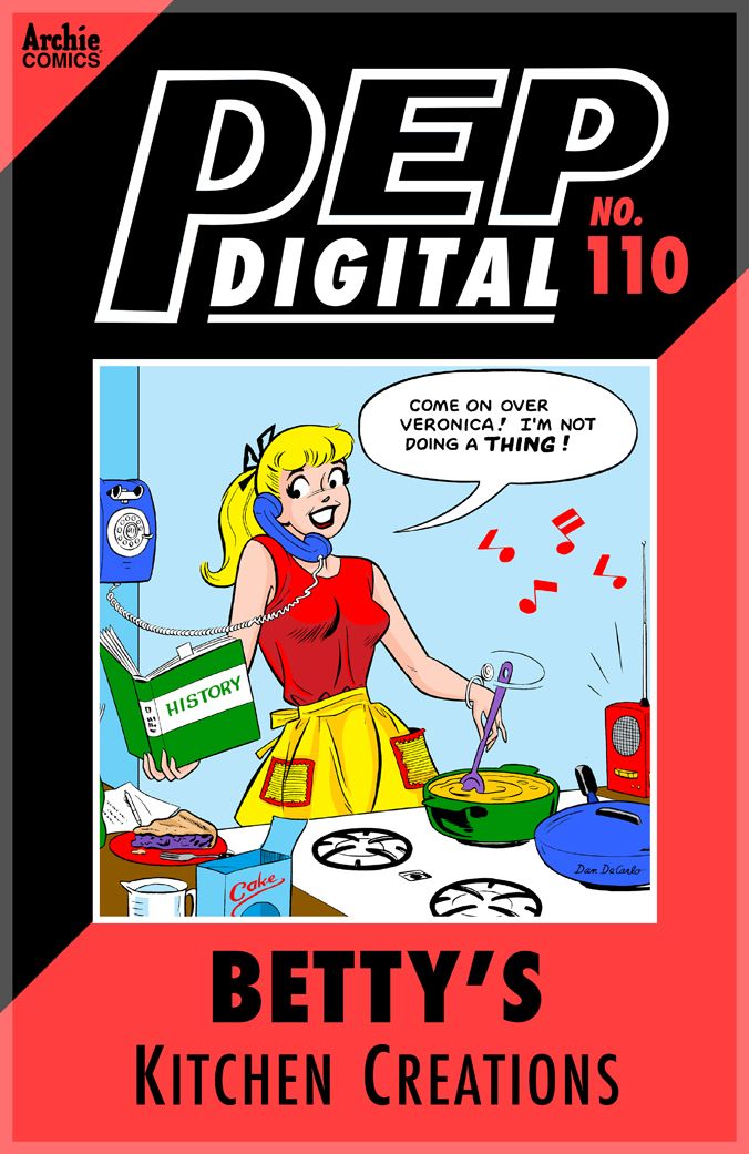 PEP Digital Vol. 110: Betty's Kitchen Creations