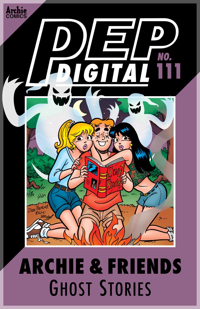 PEP Digital Vol. 111: Archie & Friends: Ghost Stories