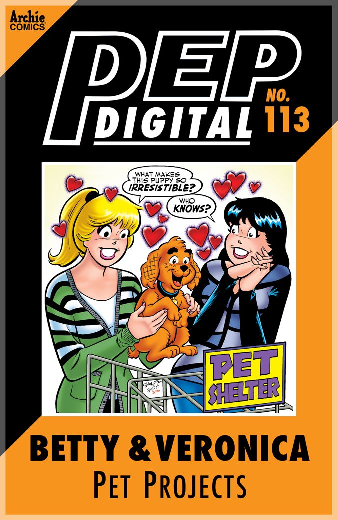 PEP Digital Vol. 113: Betty & Veronica's Pet Projects