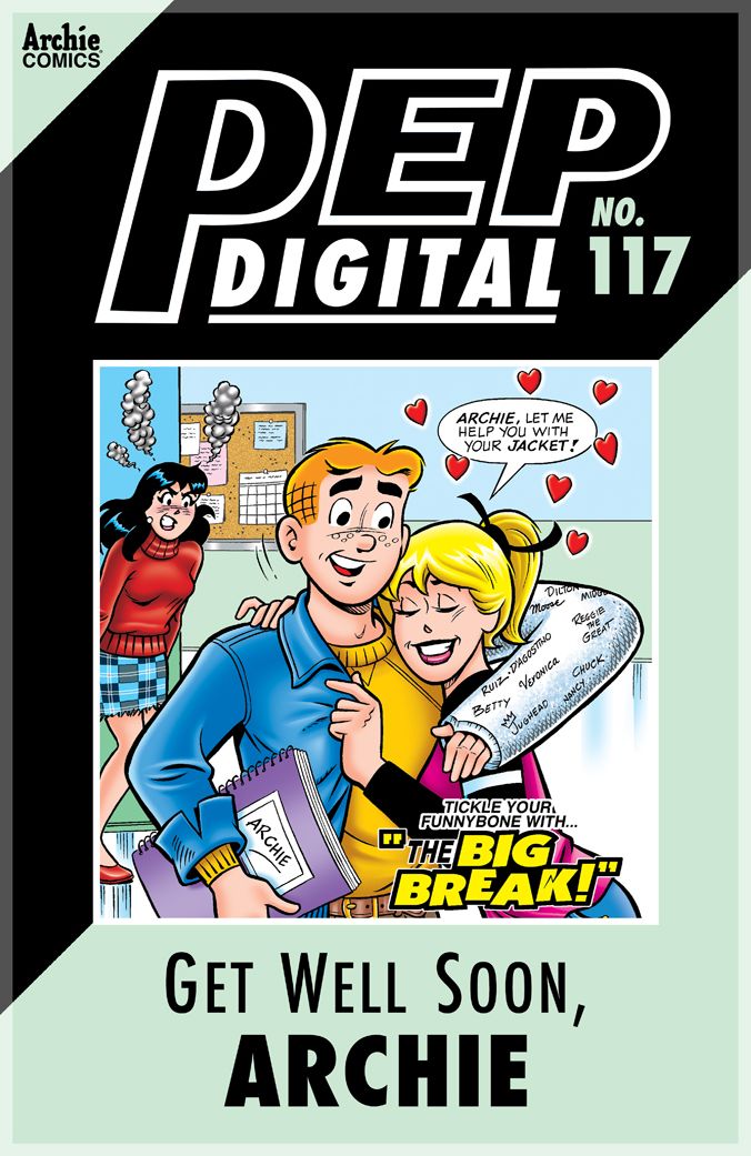 PEP Digital Vol. 117: Get Well Soon, Archie