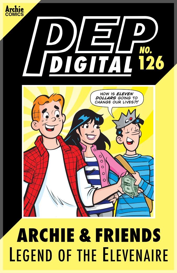 PEP Digital Vol. 126: Archie & Friends: Legend of the Elevenaire