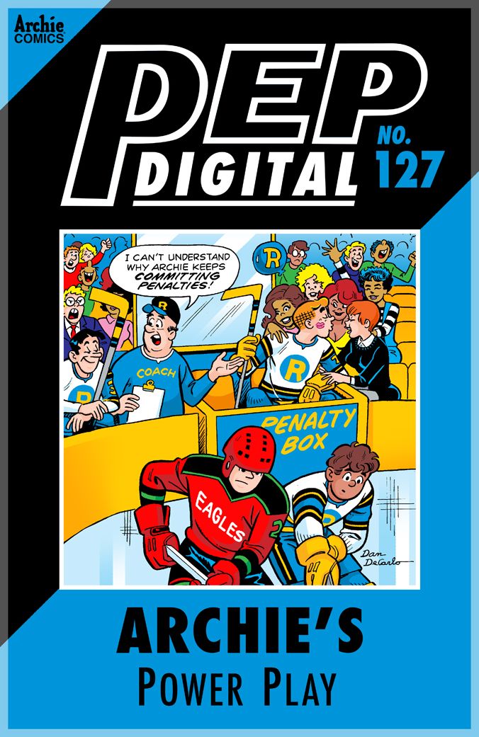 PEP Digital Vol. 127: Archie's Power Play