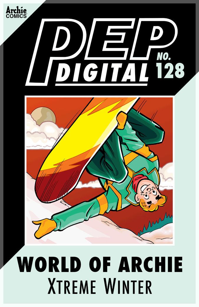 PEP Digital Vol. 128: World of Archie: Xtreme Winter