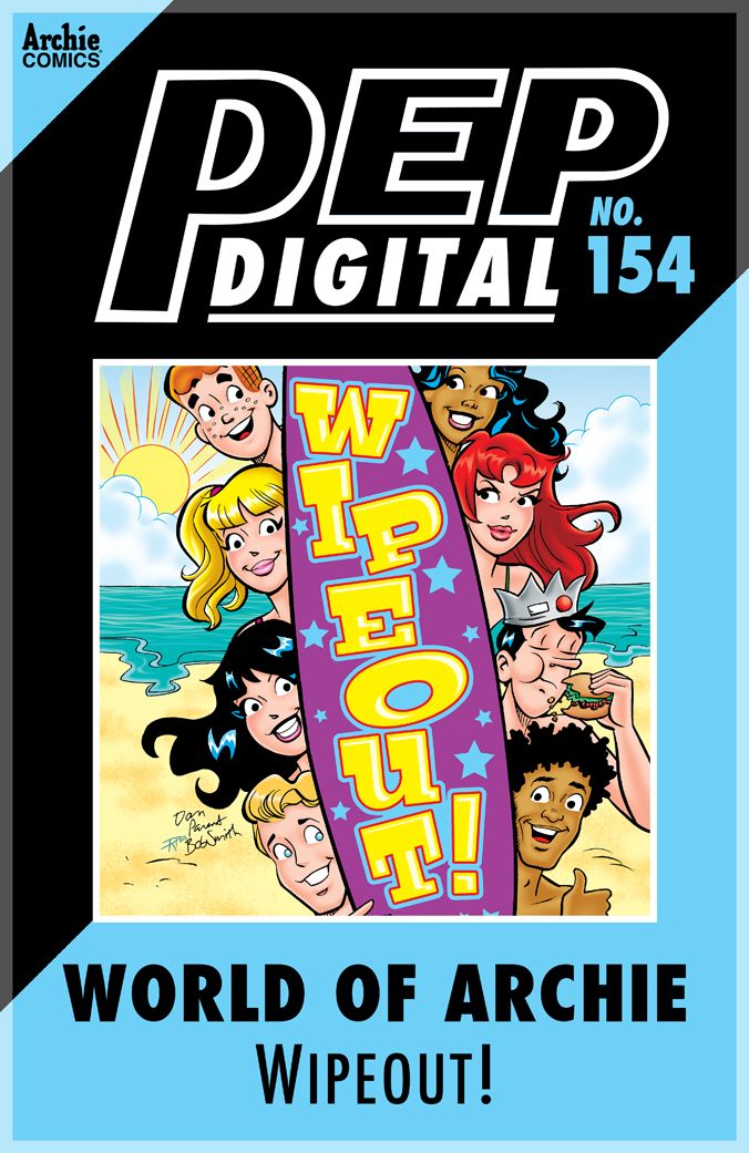 PEP Digital Vol. 154: World of Archie: Wipeout!