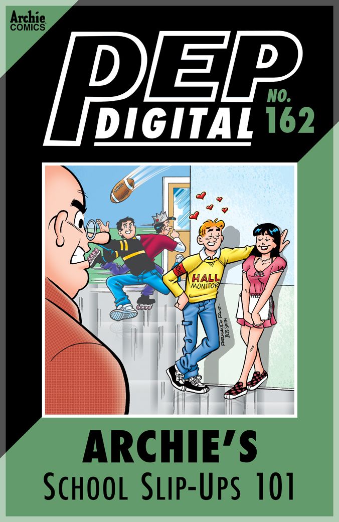 PEP Digital Vol. 162: Archie's School Slip-Ups 101