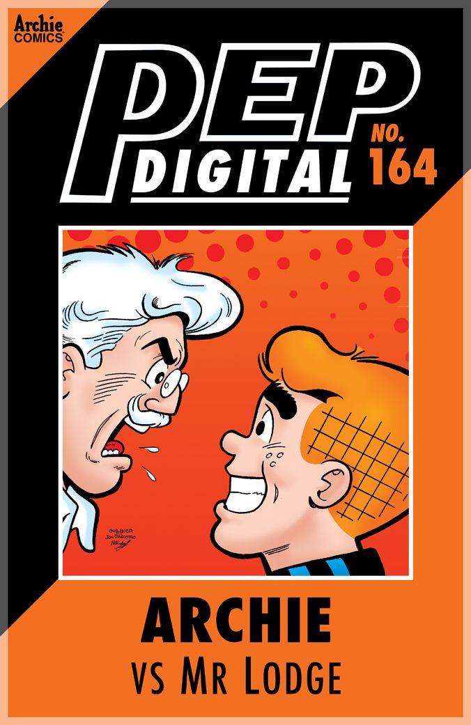 PEP Digital Vol. 164: Archie VS Mr. Lodge