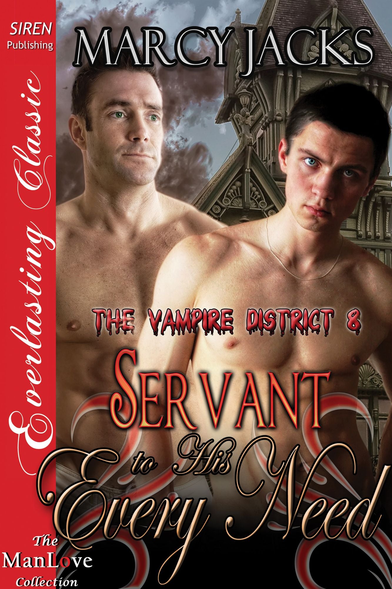 Servant to His Every Need [The Vampire District 8] (Siren Publishing Everlasting Classic ManLove)