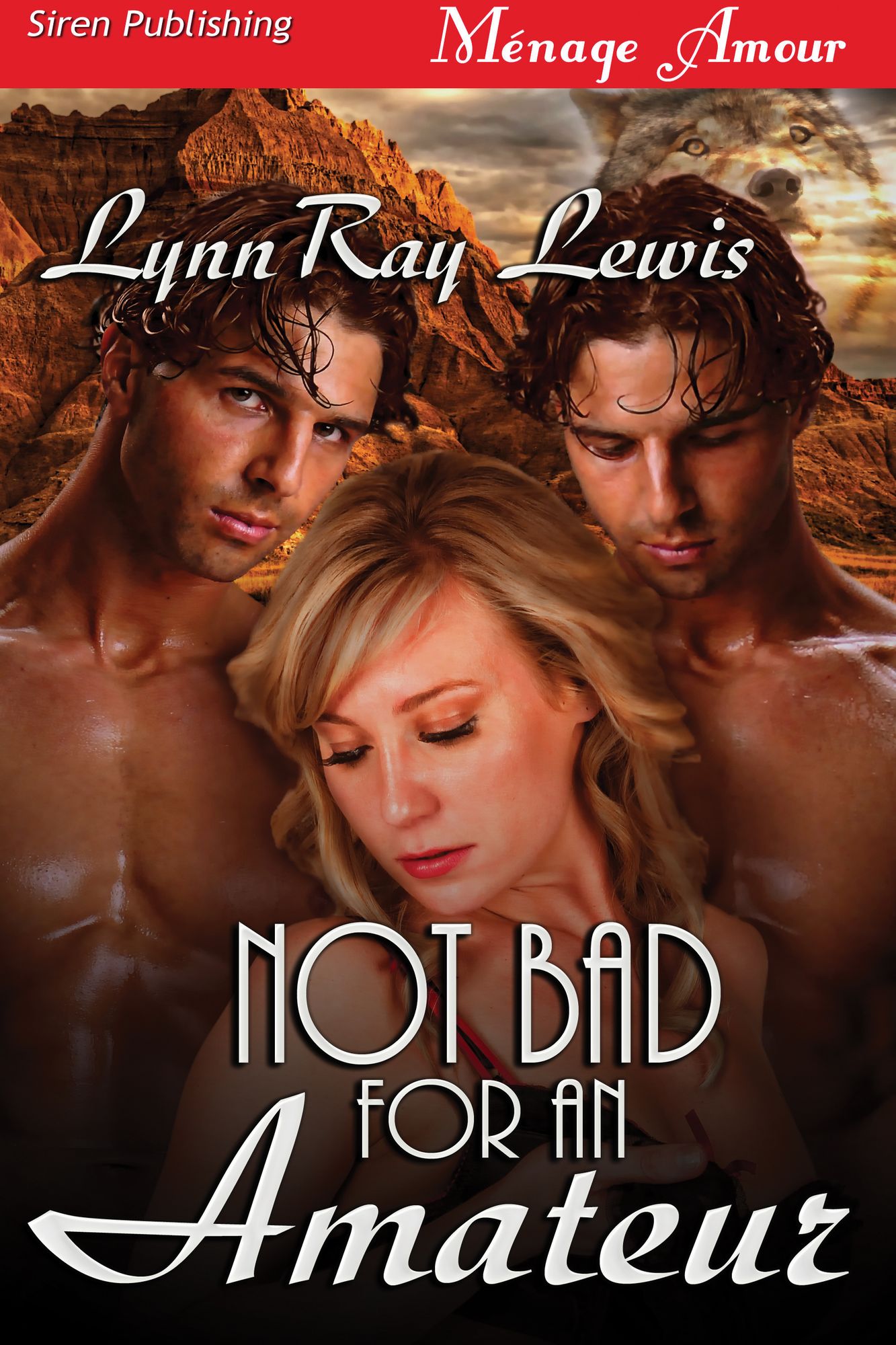 Not Bad for an Amateur (Siren Publishing Menage Amour)
