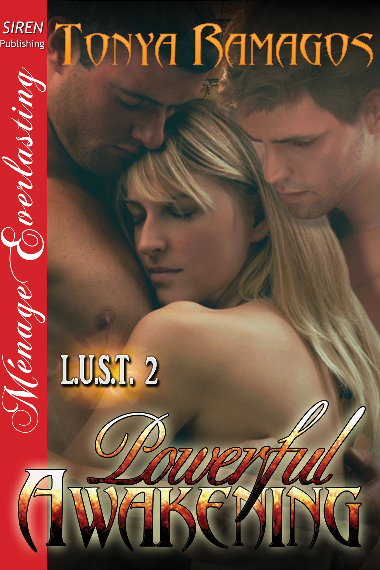 Powerful Awakening [L.U.S.T. 2] (Siren Publishing Menage Everlasting)