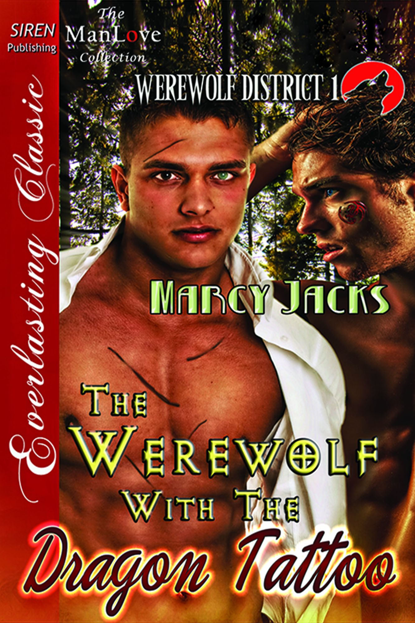 The Werewolf with the Dragon Tattoo [The Werewolf District 1] (Siren Publishing Everlasting Classic ManLove)