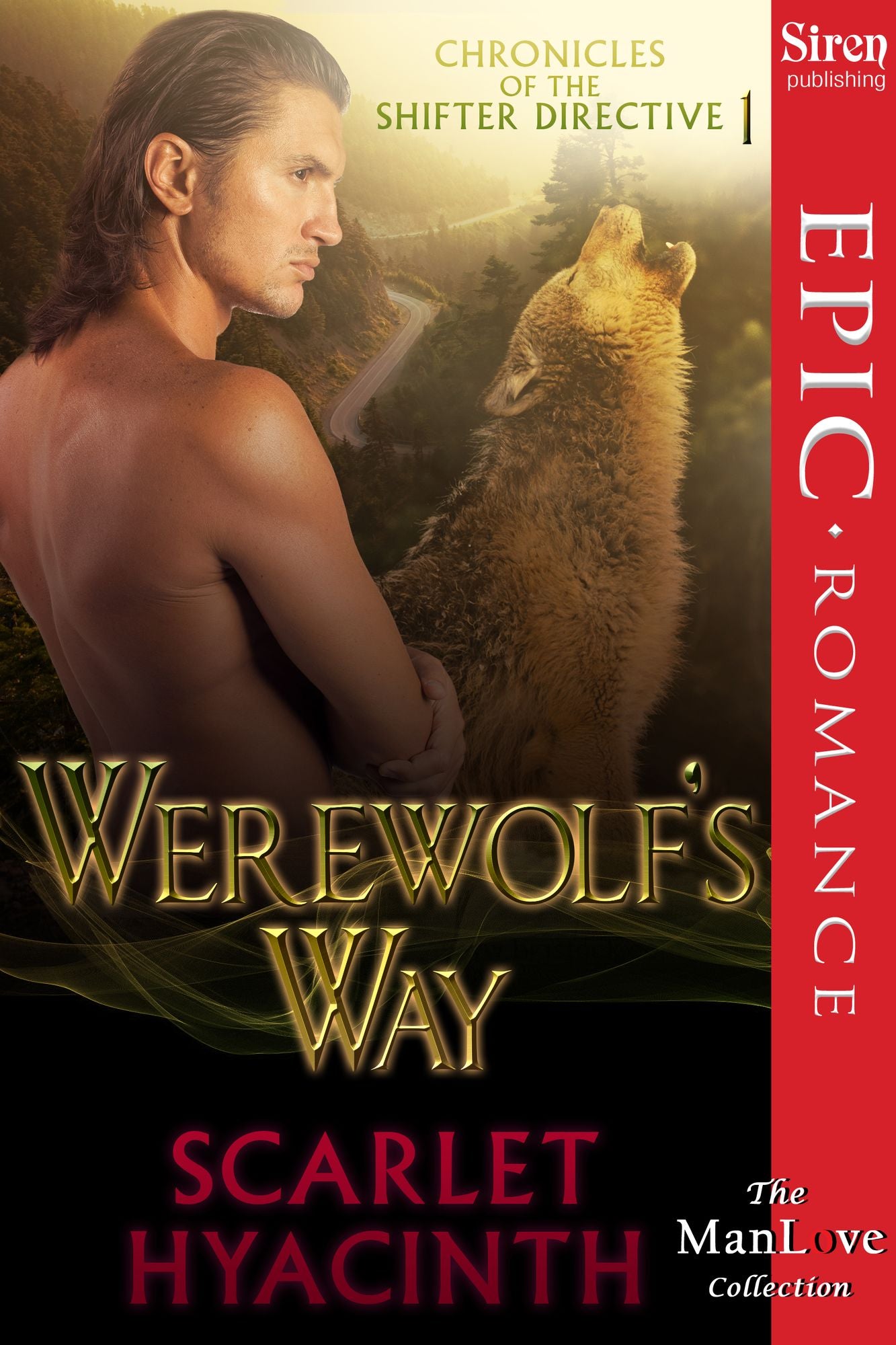 Werewolf's Way [Chronicles of the Shifter Directive 1] (Siren Publishing Epic, ManLove)