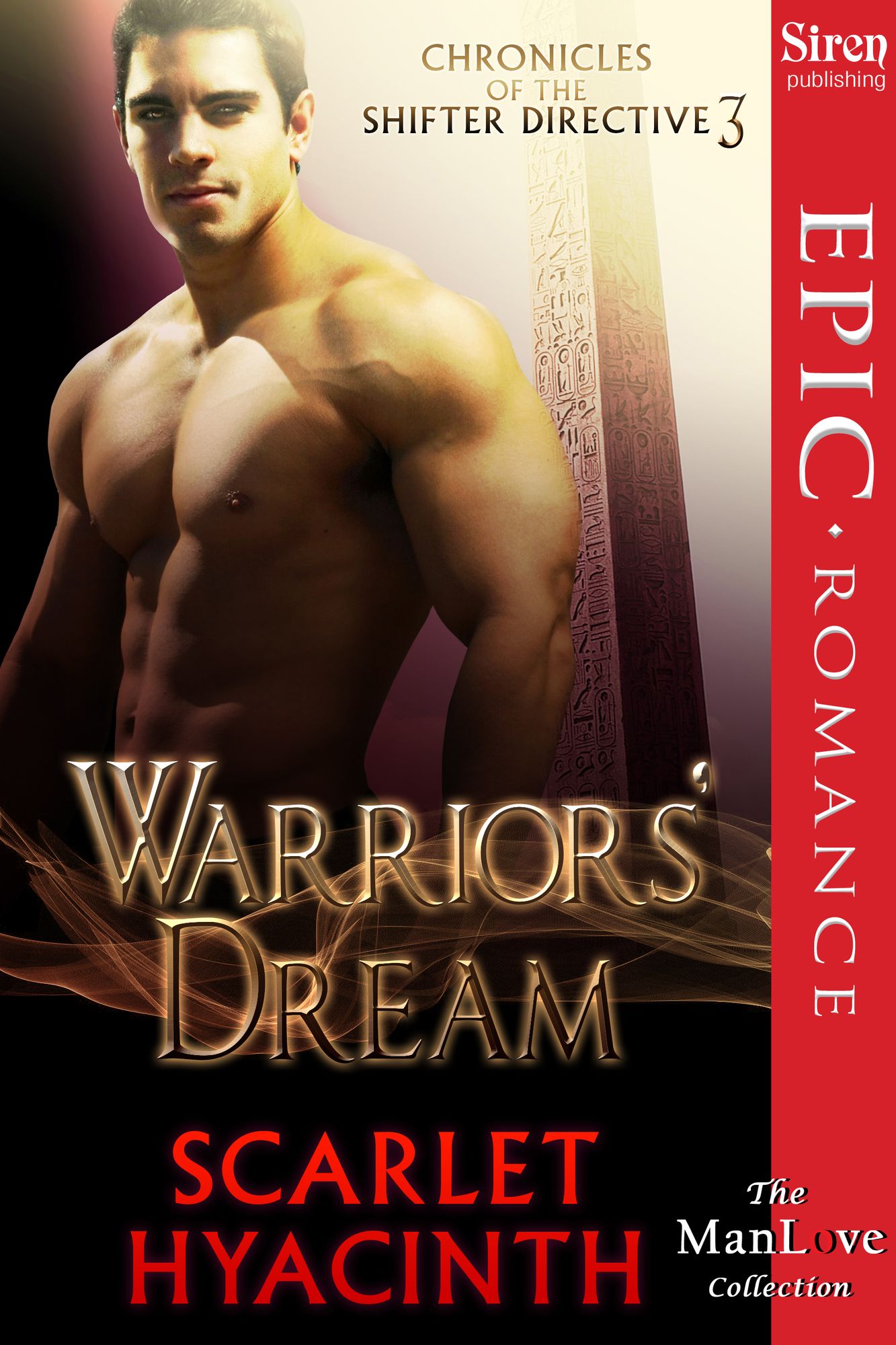 Warriors' Dream [Chronicles of the Shifter Directive 3] (Siren Publishing Epic Romance ManLove)