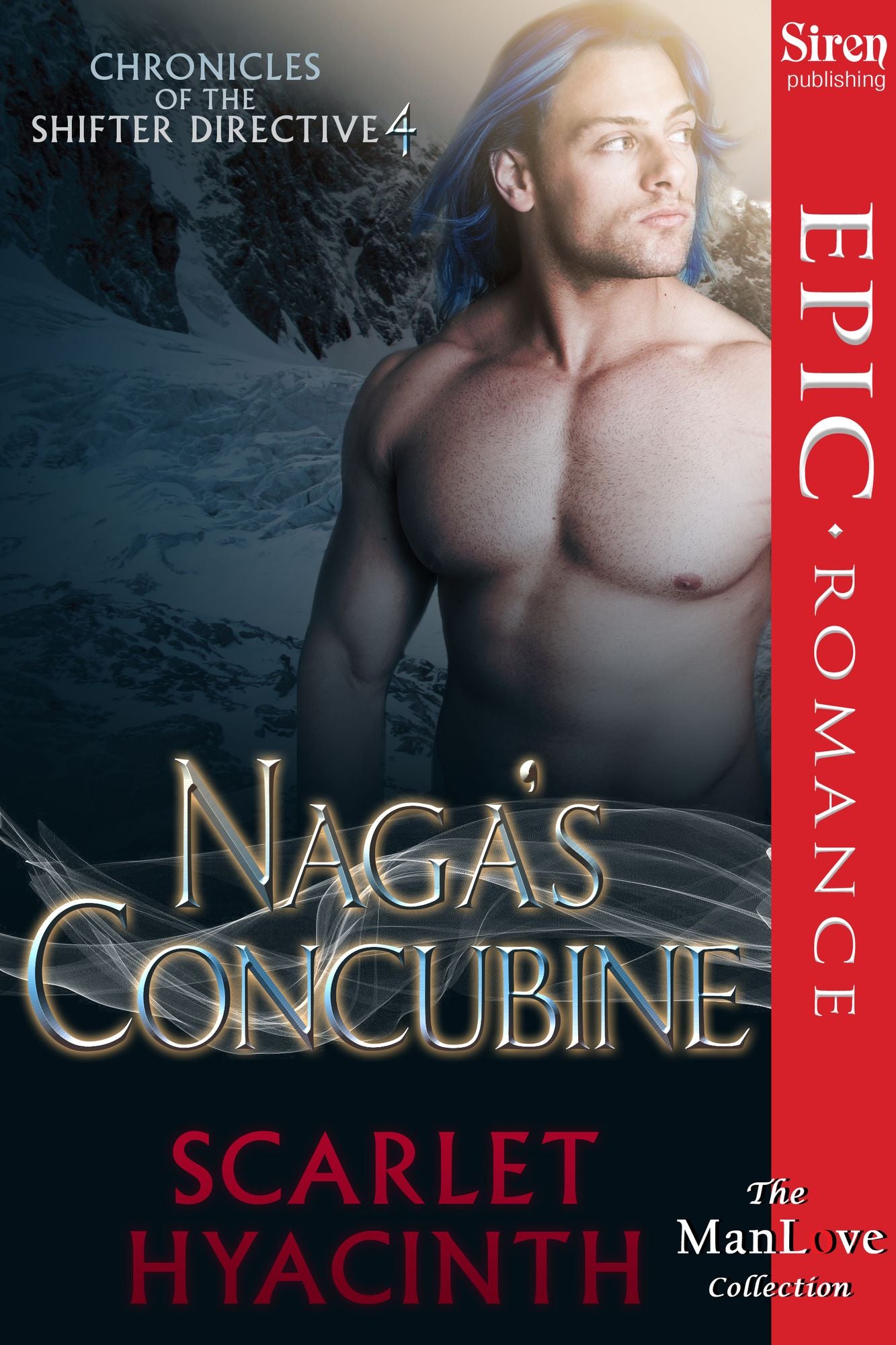 Naga's Concubine [Chronicles of the Shifter Directive 4] (Siren Publishing Epic Romance ManLove)
