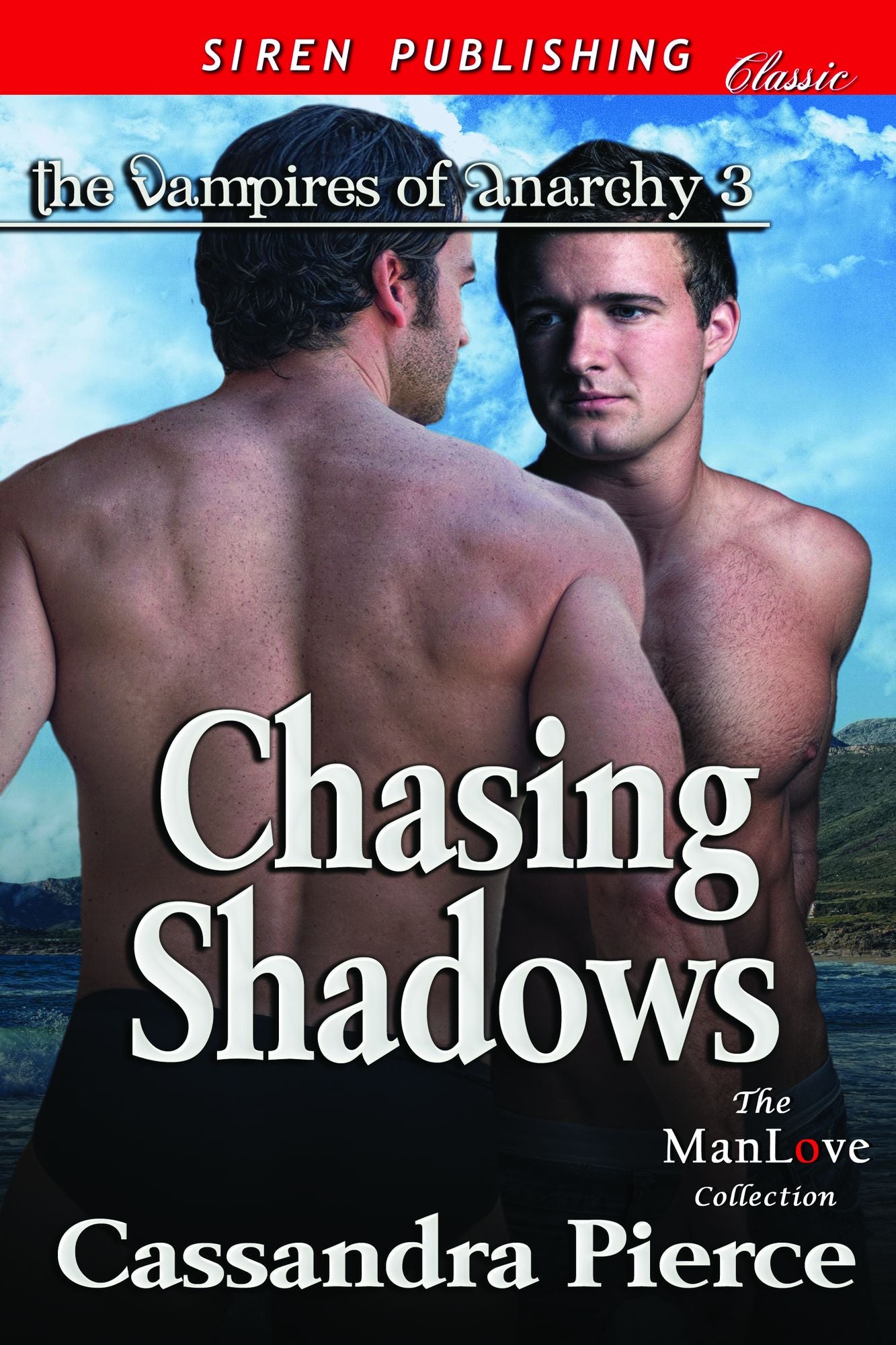 Chasing Shadows [Vampires of Anarchy 3] (Siren Publishing Classic ManLove)