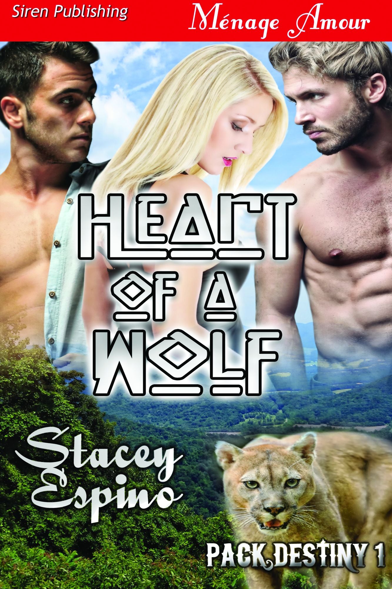Heart of a Wolf [Pack Destiny 1] (Siren Publishing Menage Amour)