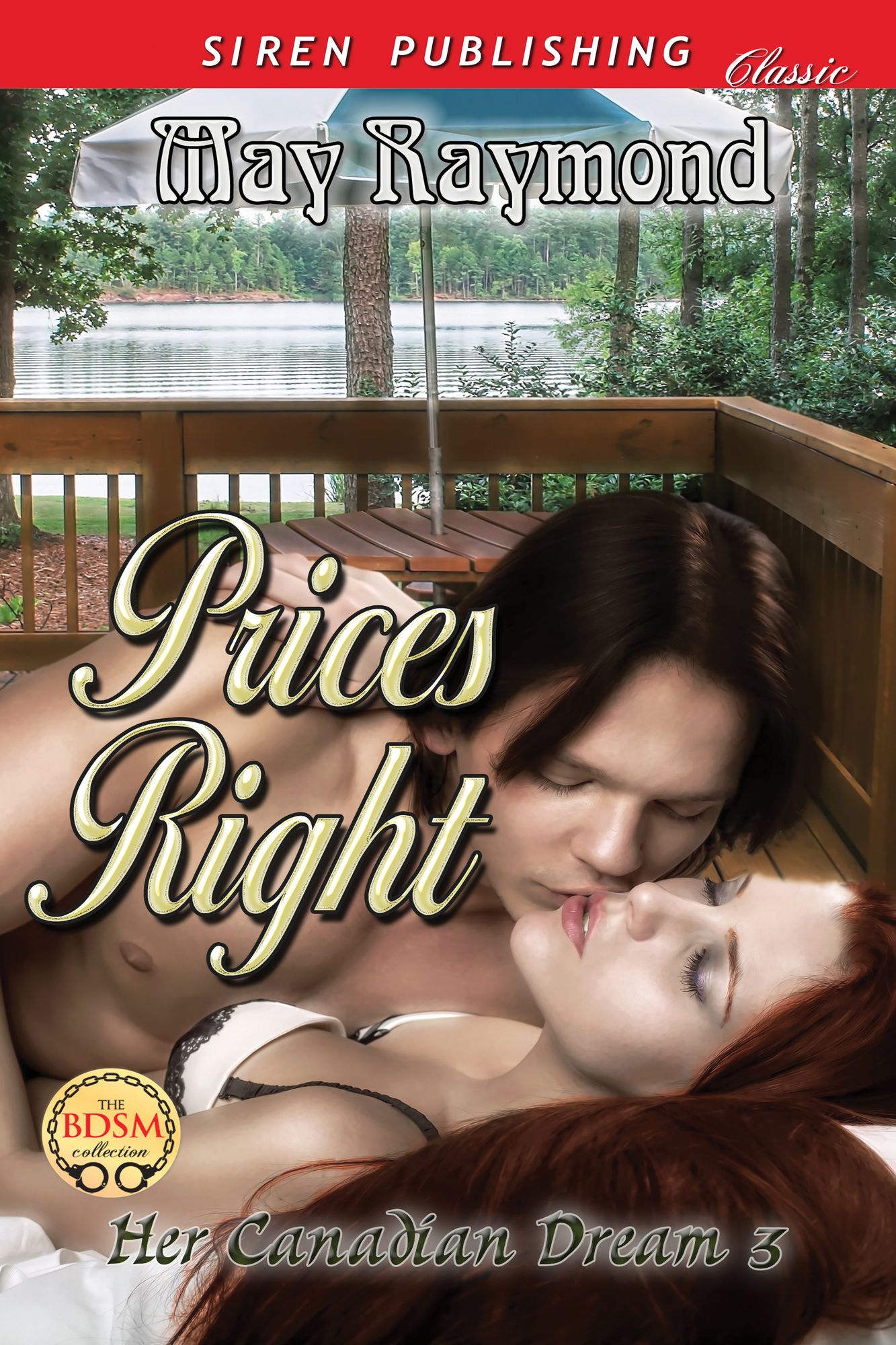 Prices Right [Her Canadian Dream 3] (Siren Publishing Classic)