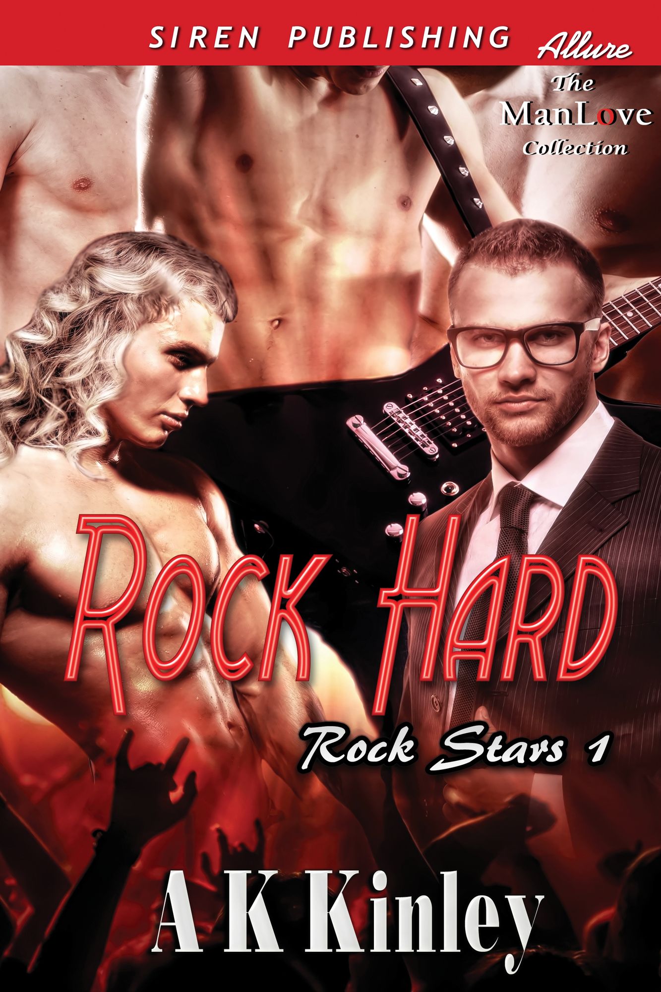 Rock Hard [Rock Stars 1] (Siren Publishing Allure ManLove)