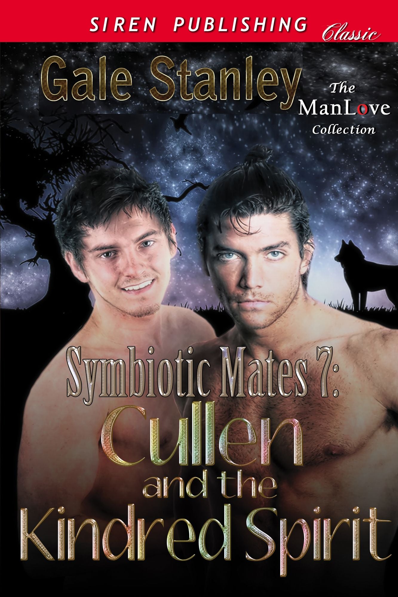 Symbiotic Mates 7: Cullen and the Kindred Spirit [Symbiotic Mates 7] (Siren Publishing Classic ManLove)