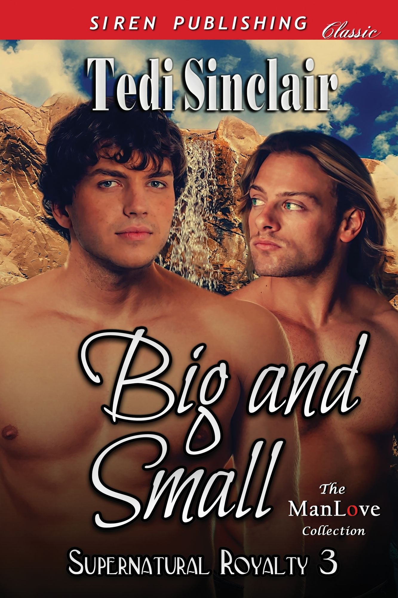 Big and Small [Supernatural Royalty 3] (Siren Publishing Classic ManLove)