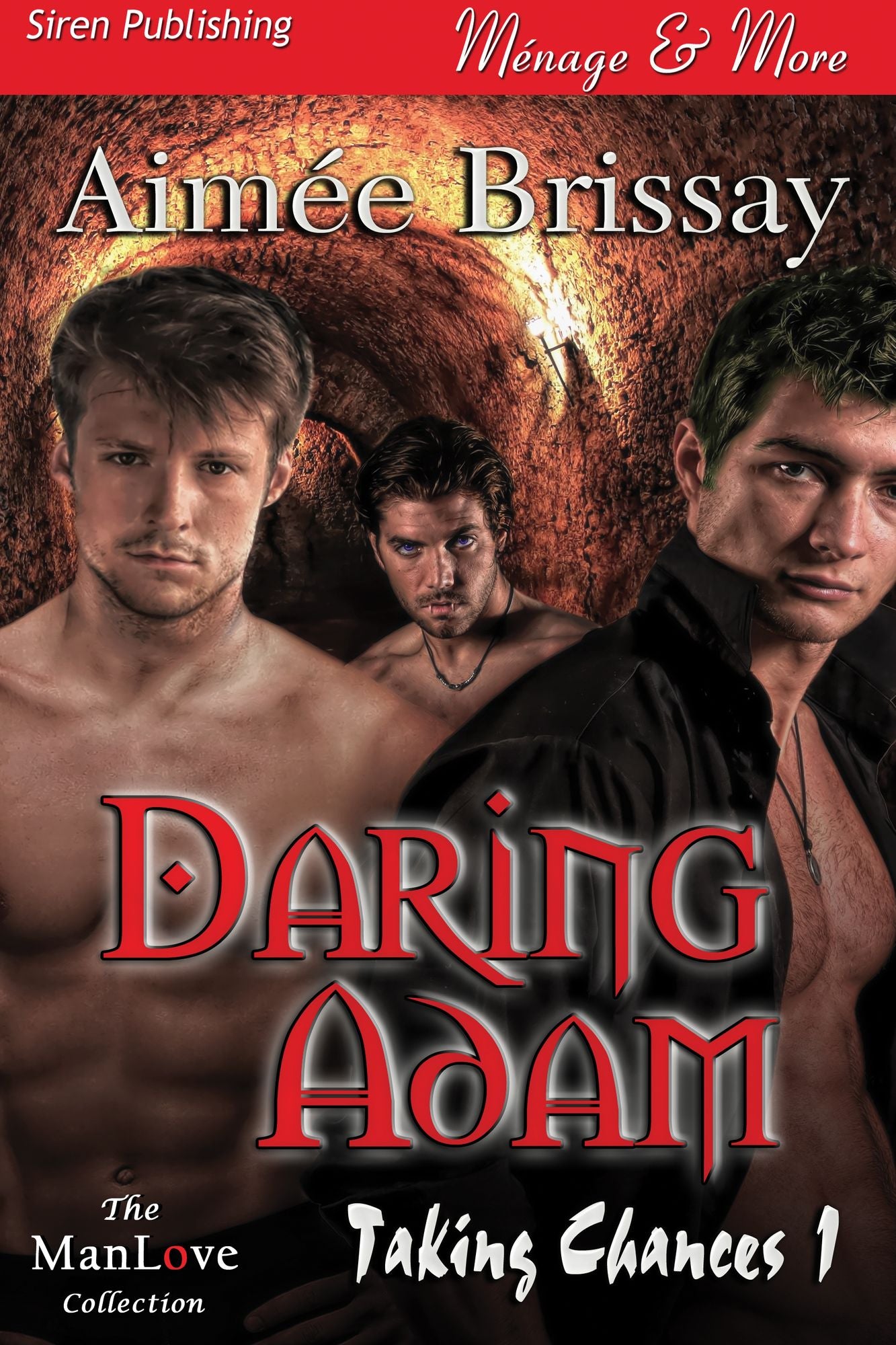Daring Adam [Taking Chances 1] (Siren Publishing Menage and More ManLove)