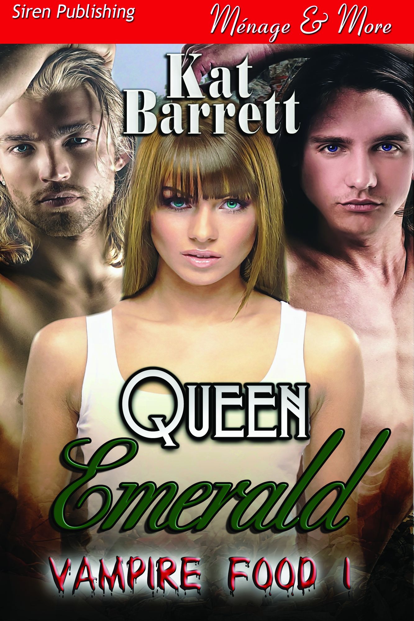 Queen Emerald [Vampire Food 1] (Siren Publishing Menage and More)
