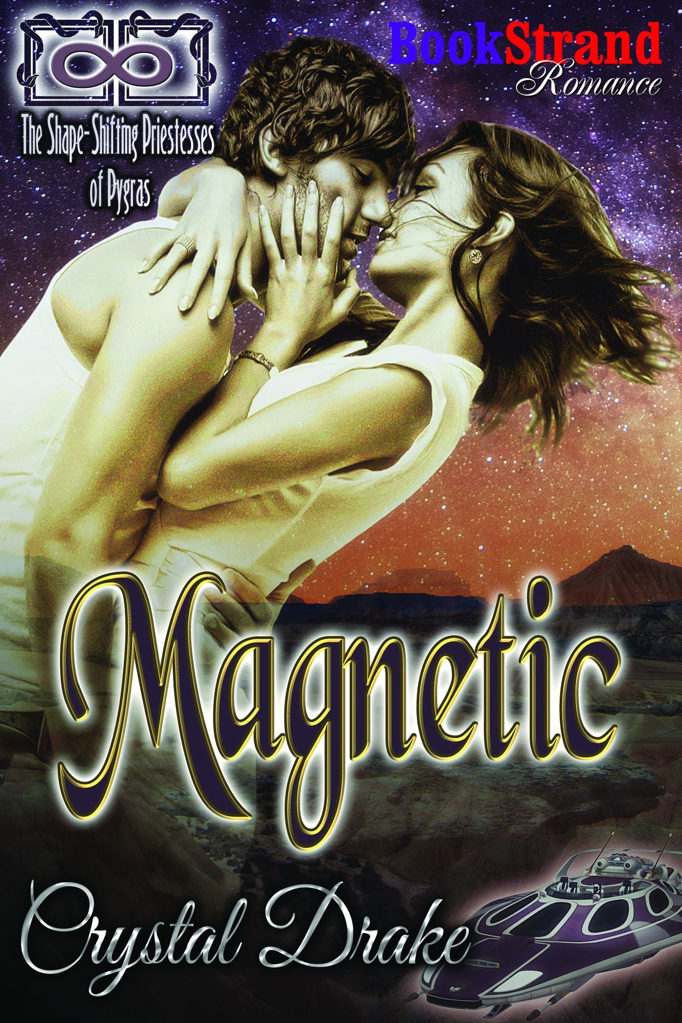 Magnetic [The Shape-Shifting Priestesses of Pygras Prequel] (BookStrand Publishing Mainstream)