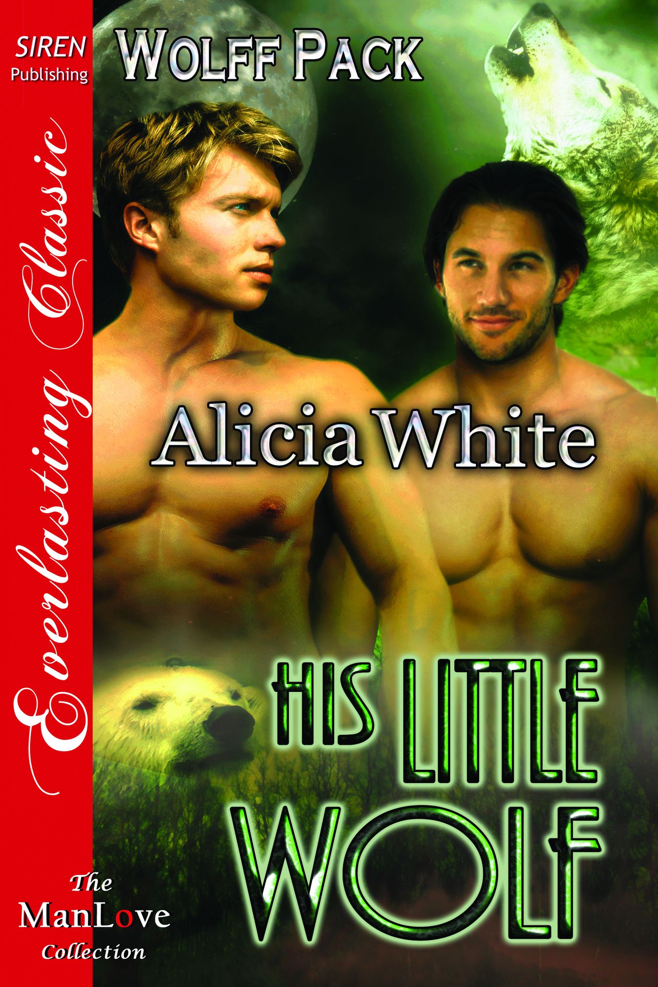 His Little Wolf [Wolff Pack] (Siren Publishing Everlasting Classic ManLove)