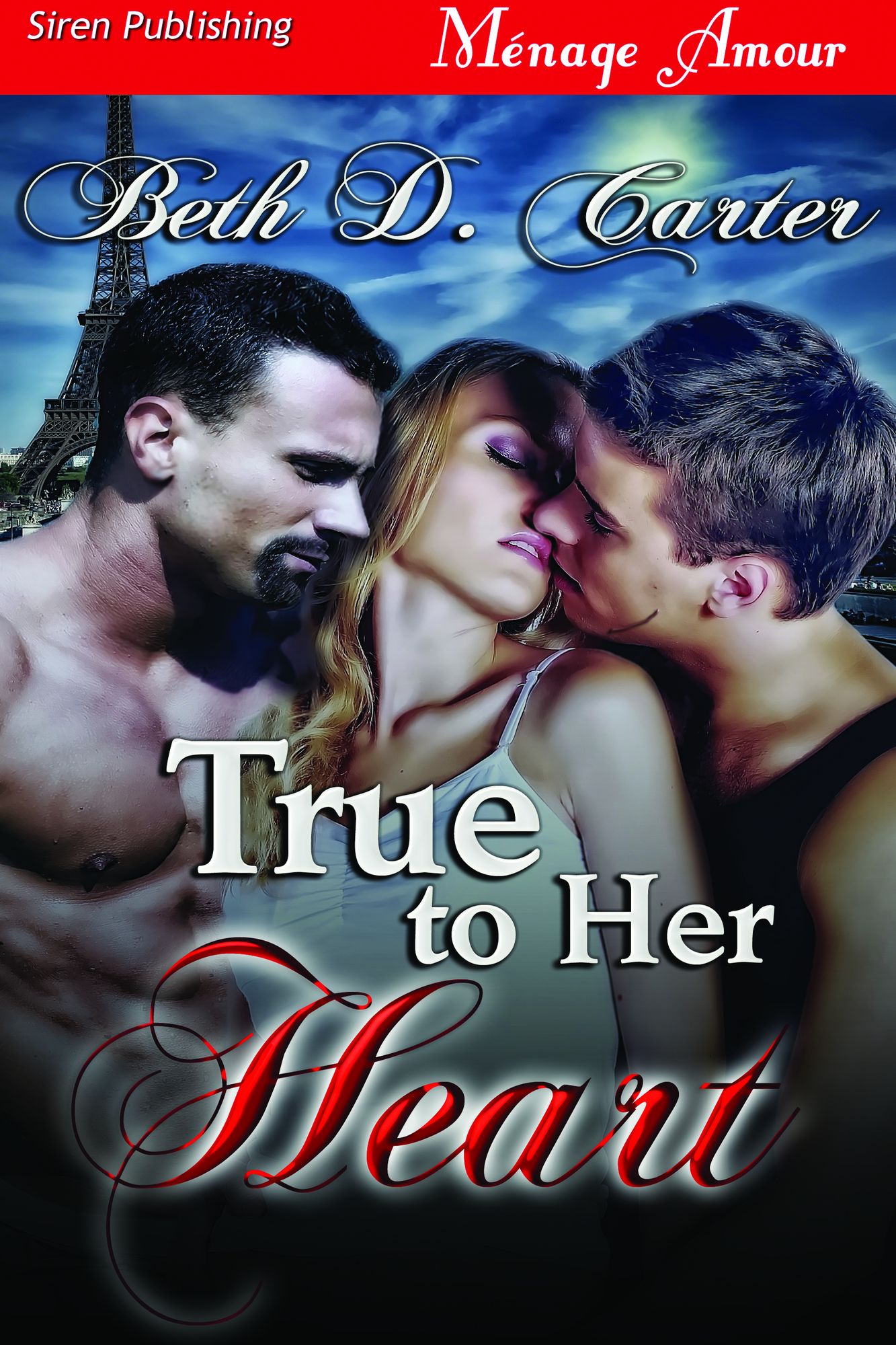 True to Her Heart (Siren Publishing Menage Amour)