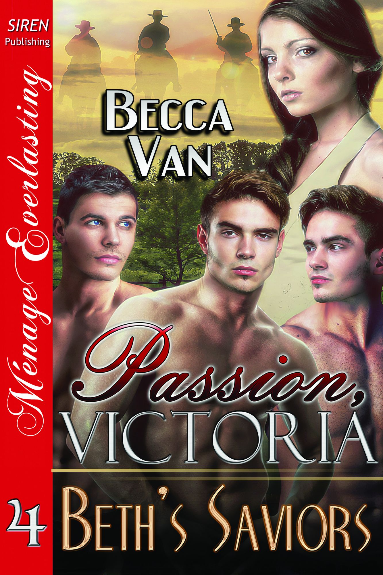 Passion, Victoria 4: Beth's Saviors (Siren Publishing Menage Everlasting)