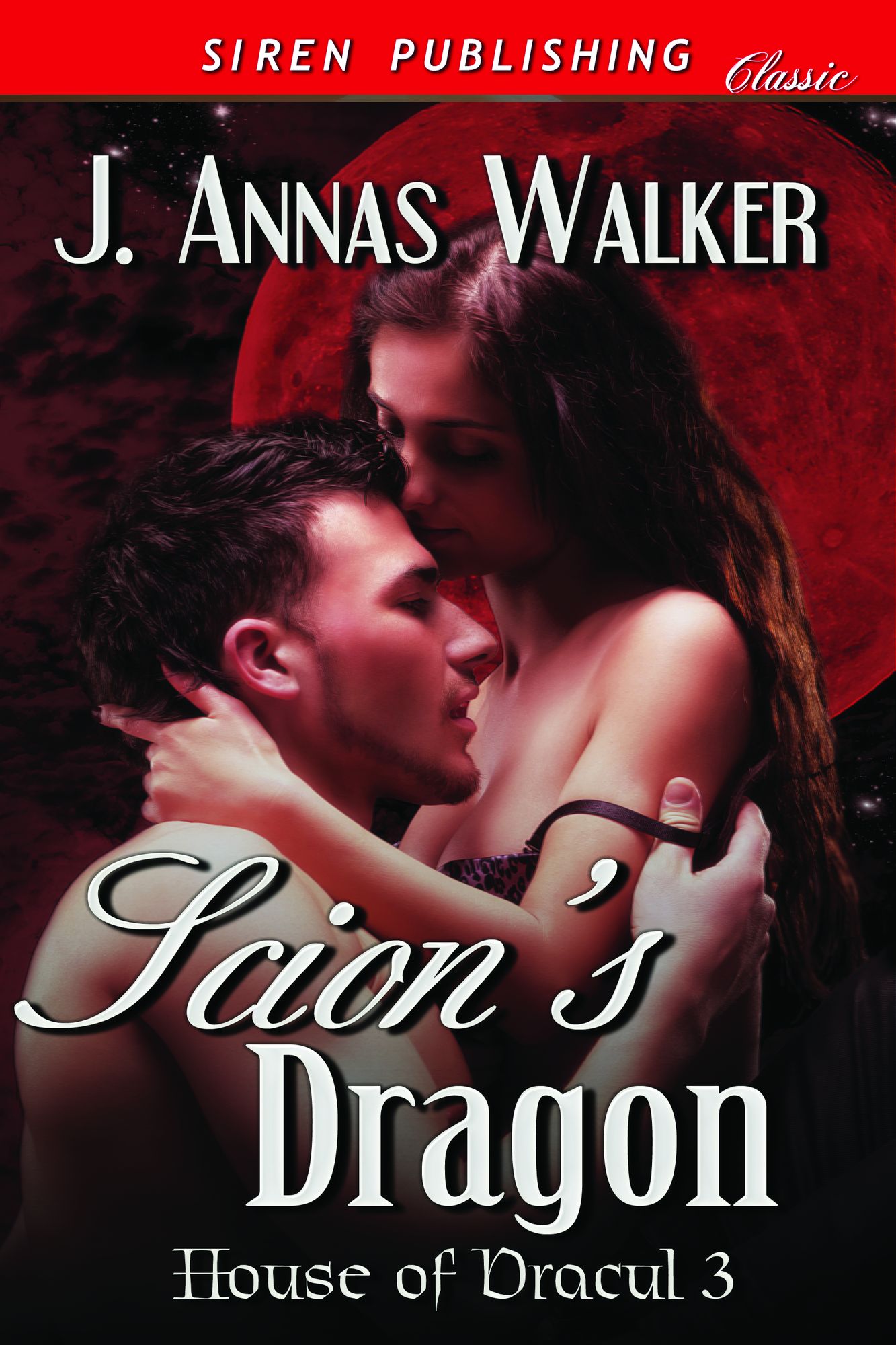 Scion's Dragon [House of Dracul 3] (Siren Publishing Classic)