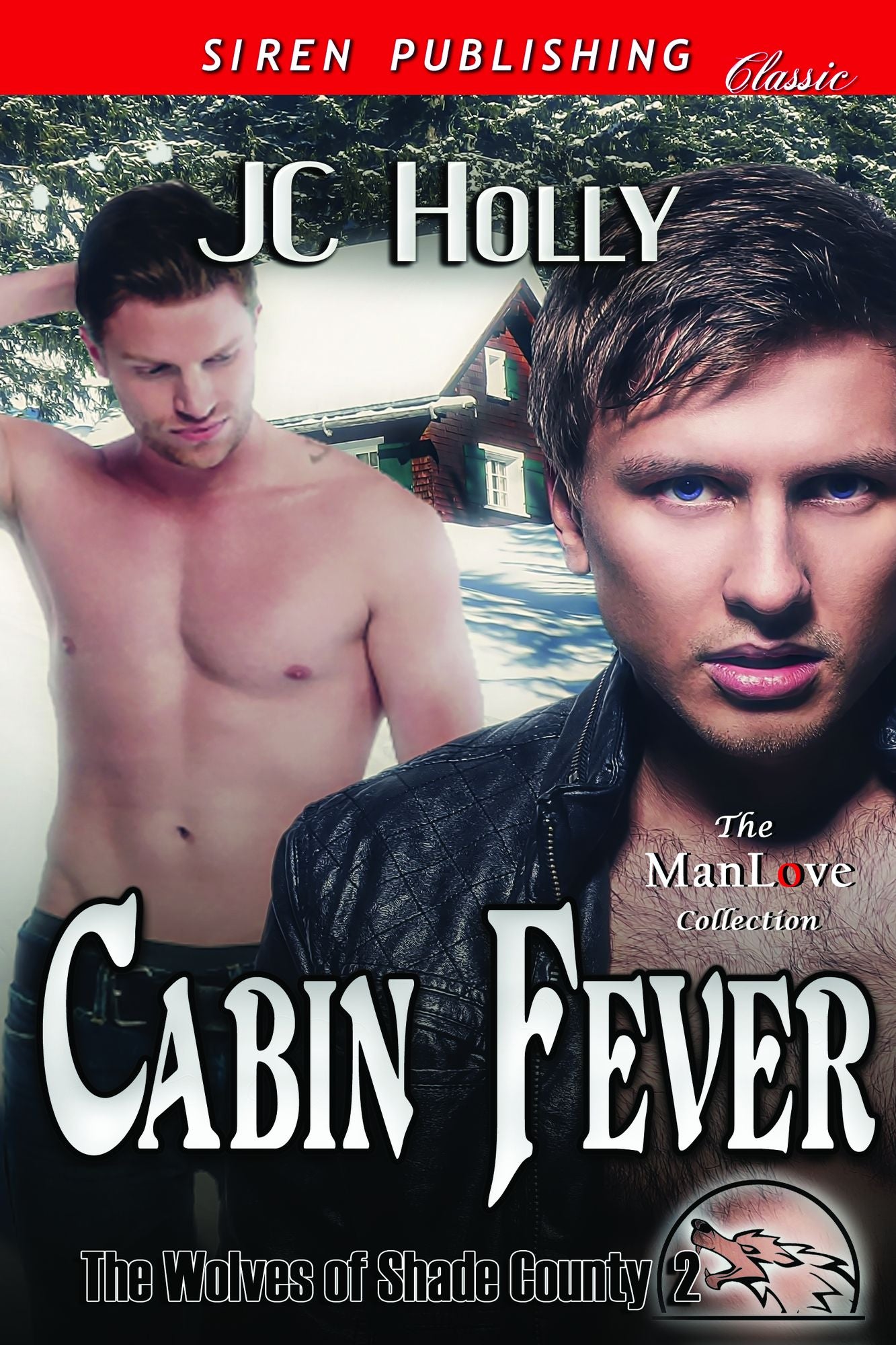 Cabin Fever [The Wolves of Shade County 2] (Siren Publishing Classic ManLove)