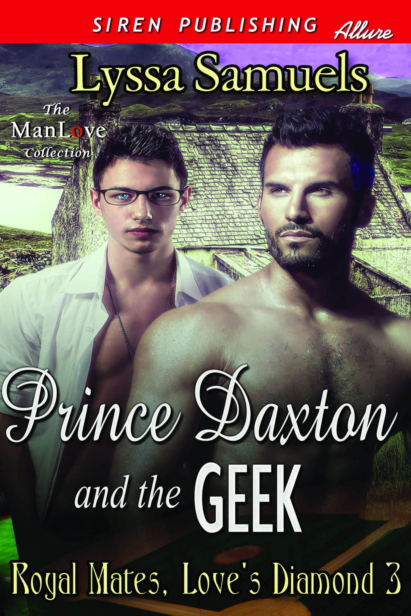 Prince Daxton and the Geek [Royal Mates, Love's Diamond 3] (Siren Publishing Allure ManLove)