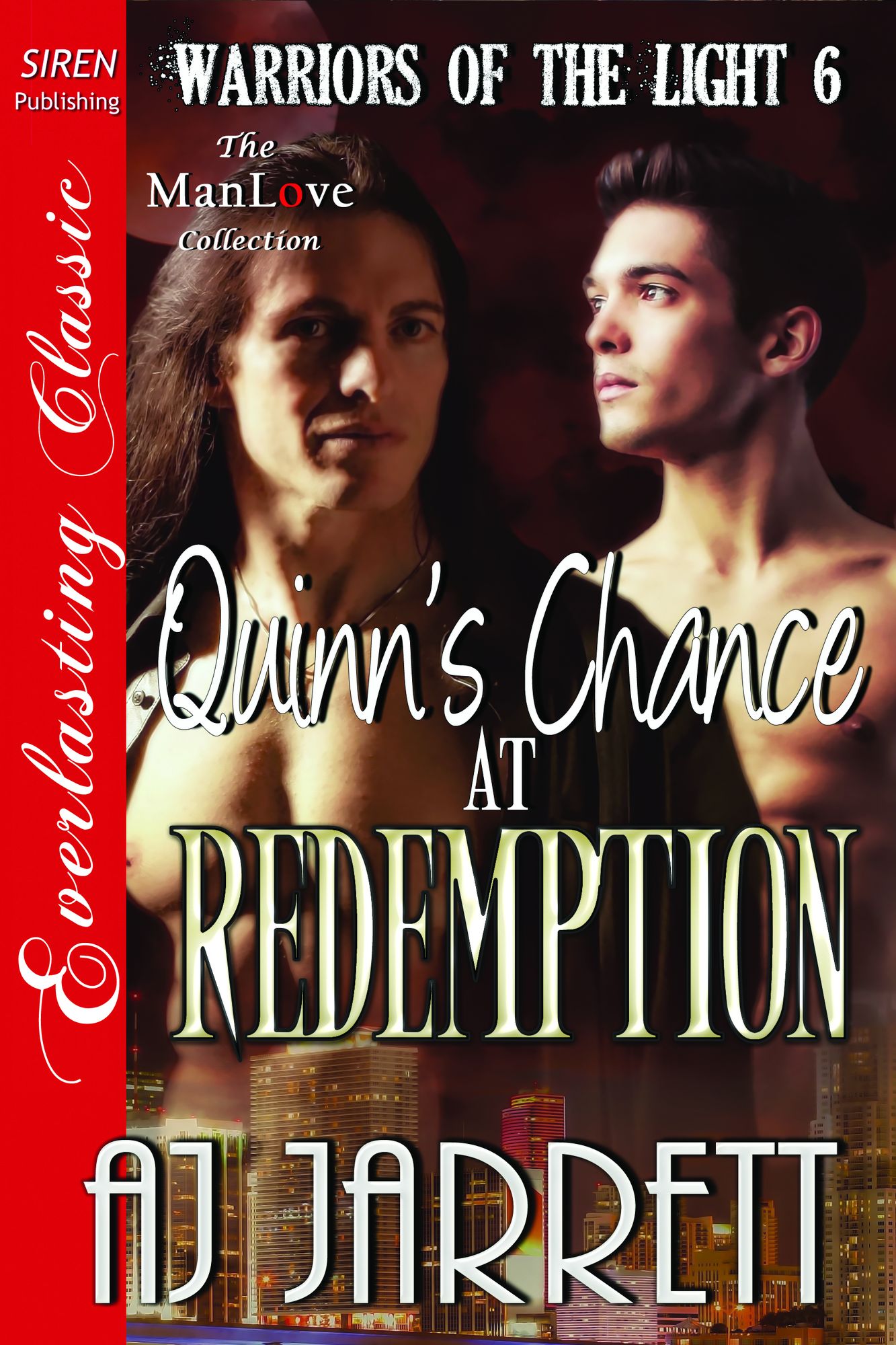 Quinn's Chance at Redemption [Warriors of the Light 6] (Siren Publishing Everlasting Classic ManLove)
