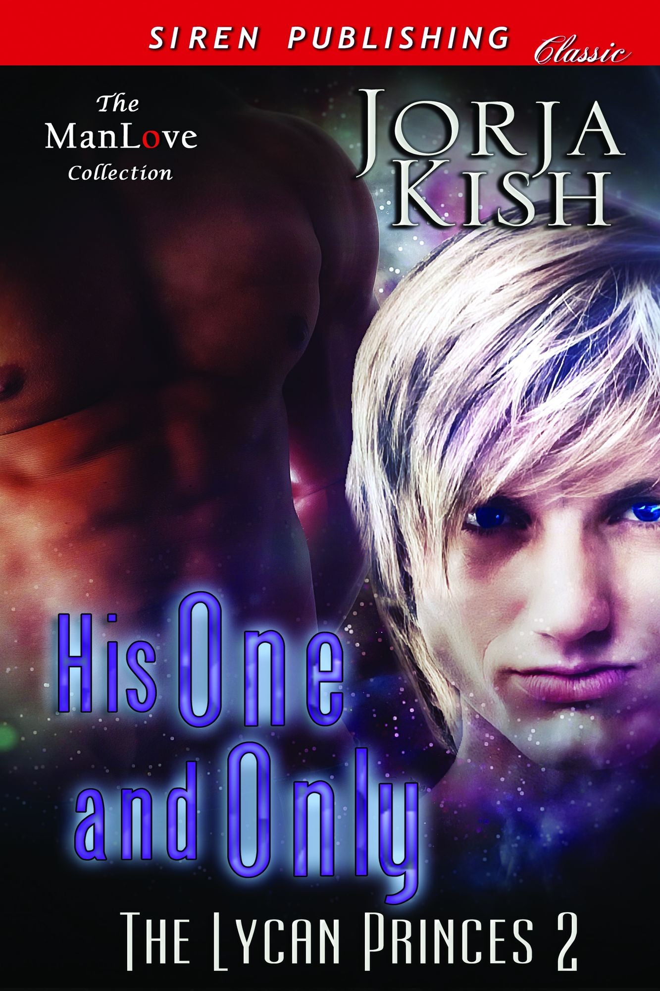 His One and Only [The Lycan Princes 2] (Siren Publishing Classic ManLove)