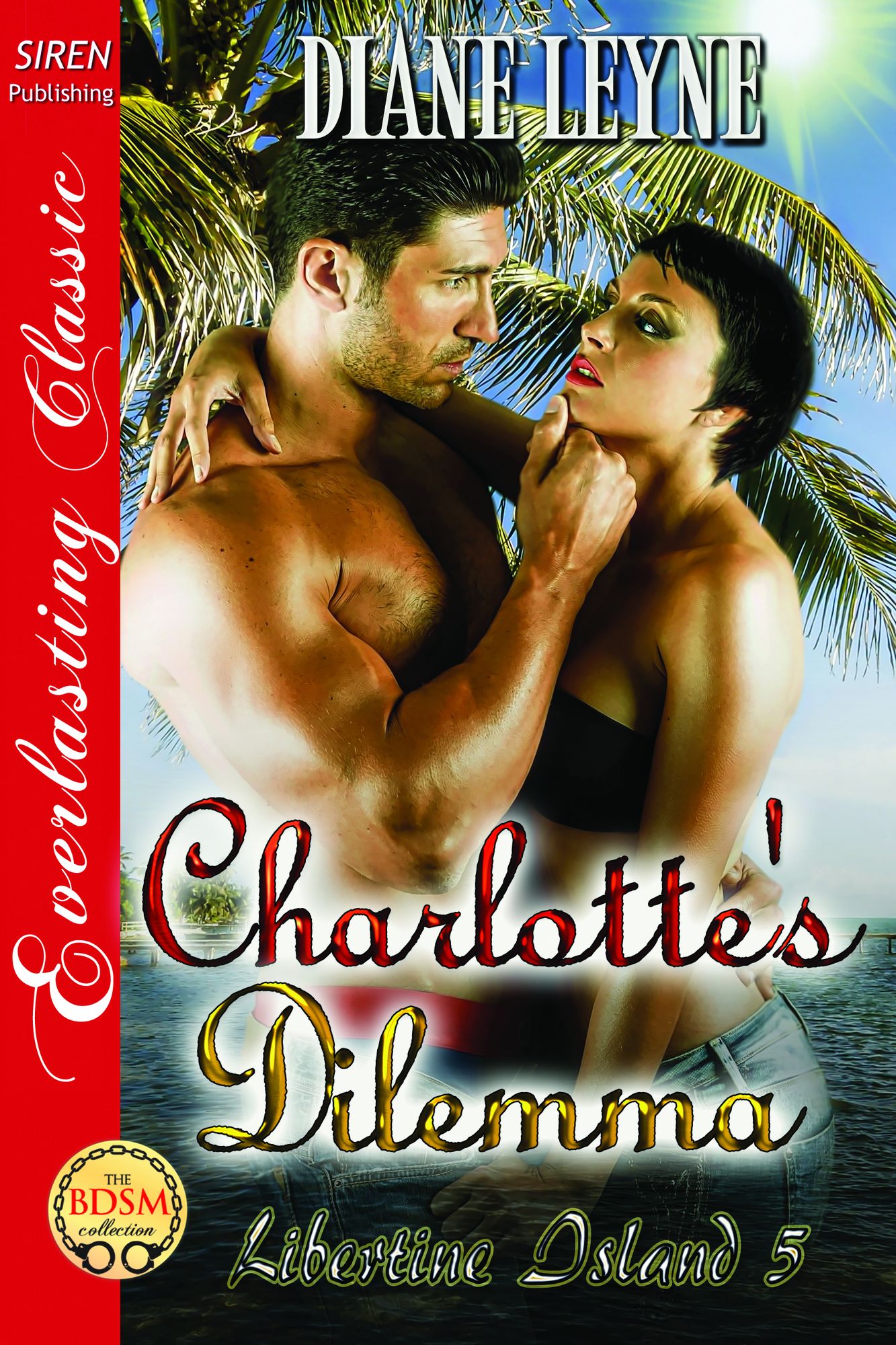 Charlotte's Dilemma [Libertine Island 5] (Siren Publishing Everlasting Classic)
