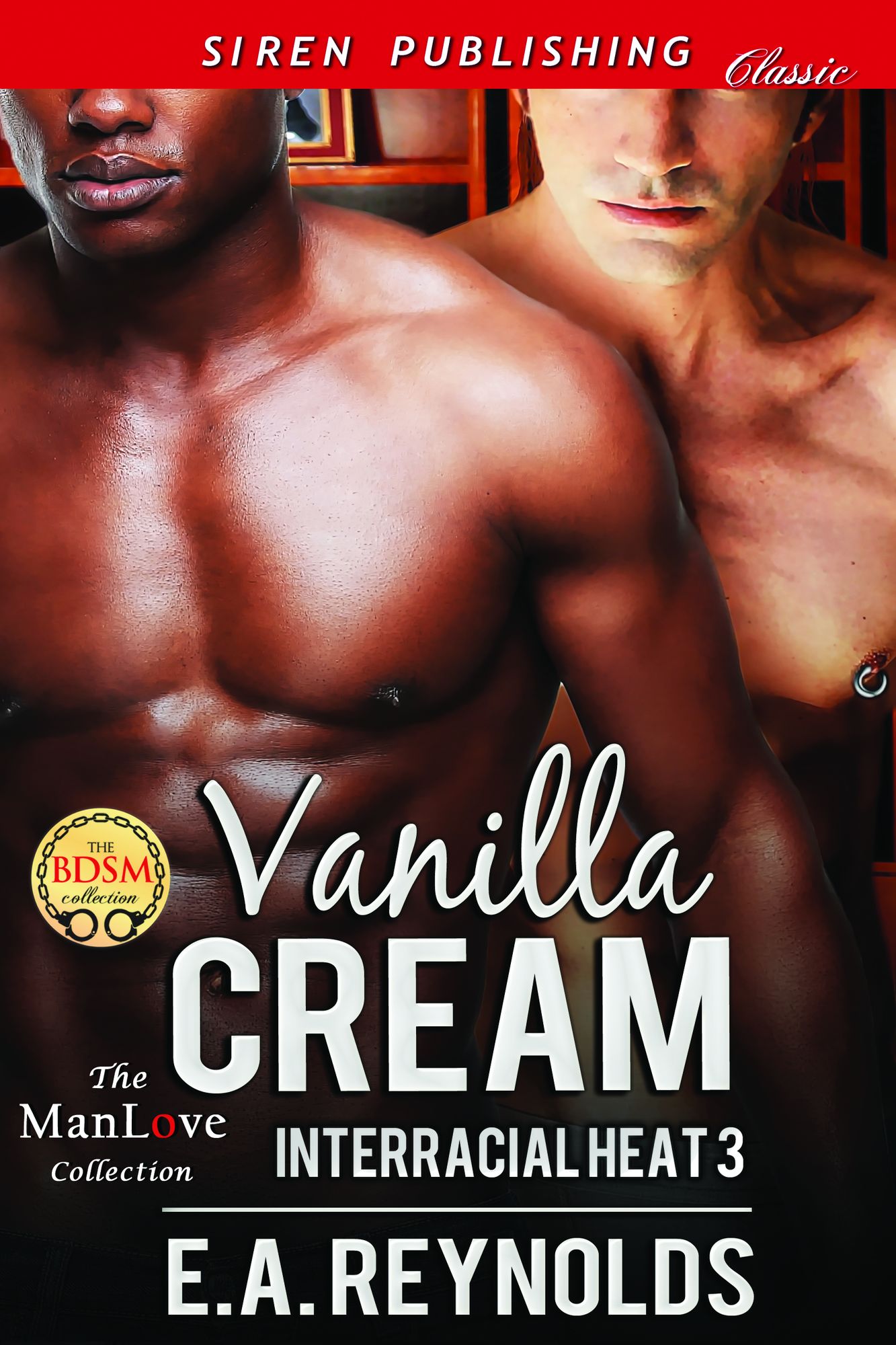 Vanilla Cream [Interracial Heat 3] (Siren Publishing Classic ManLove)