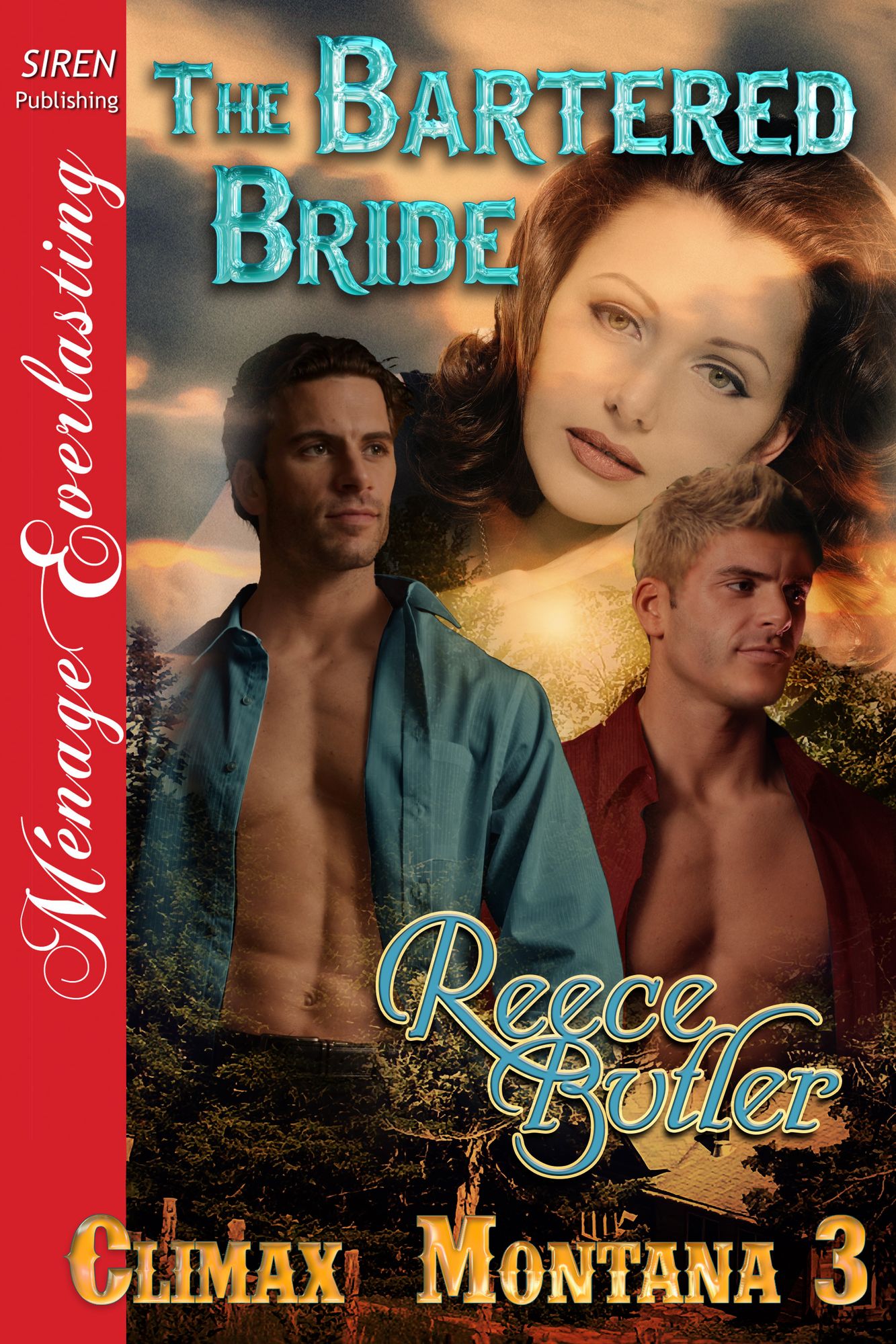 The Bartered Bride [Climax, Montana 3] (Siren Publishing Menage Everlasting)