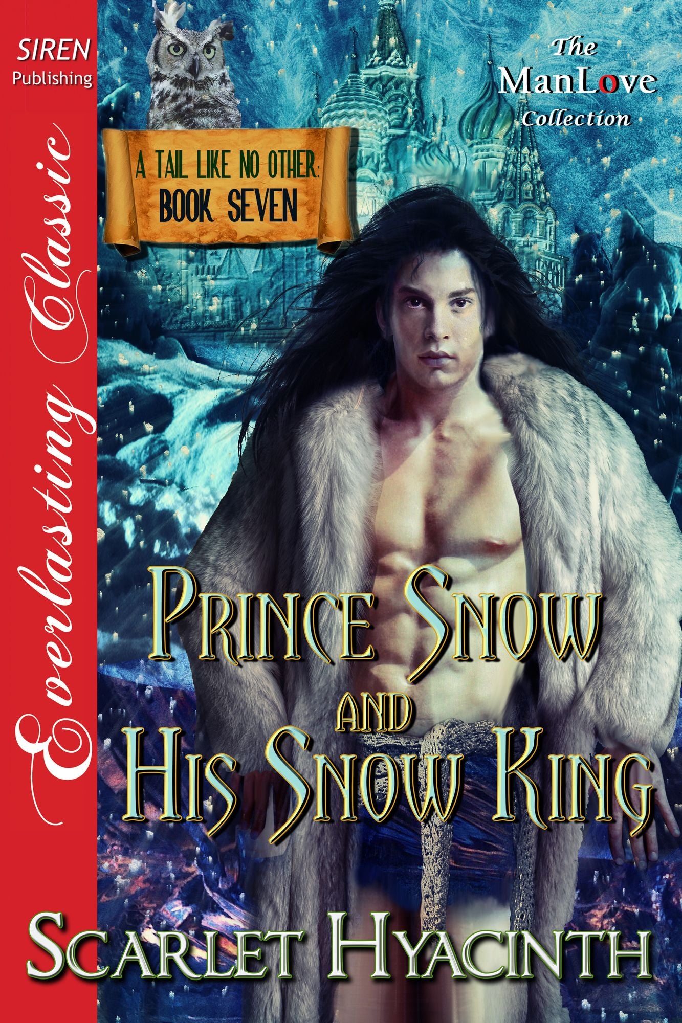 Prince Snow and His Snow King [A Tail Like No Other: Book Seven] (Siren Publishing Everlasting Classic ManLove)