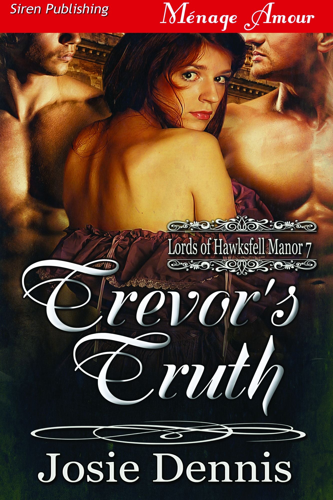 Trevor's Truth [Lords of Hawksfell Manor 7] (Siren Publishing Menage Amour)