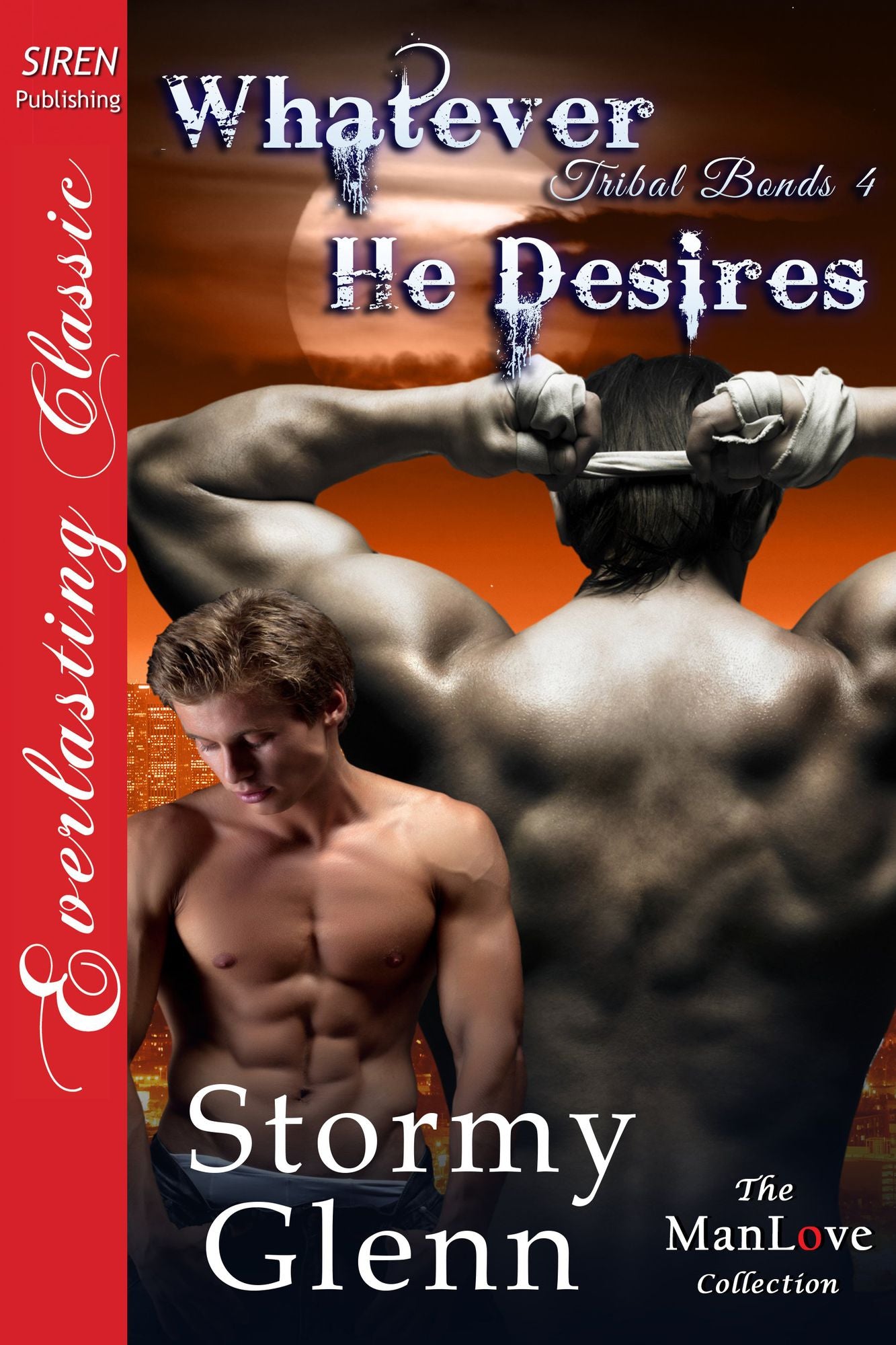 Whatever He Desires [Tribal Bonds 4] (Siren Publishing Everlasting Classic ManLove)