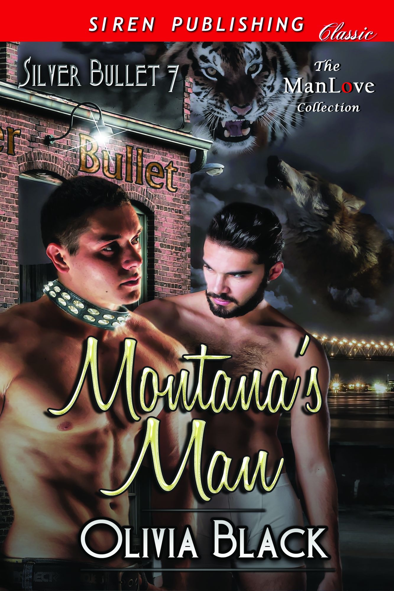 Montana's Man [Silver Bullet 7] (Siren Publishing Classic ManLove)
