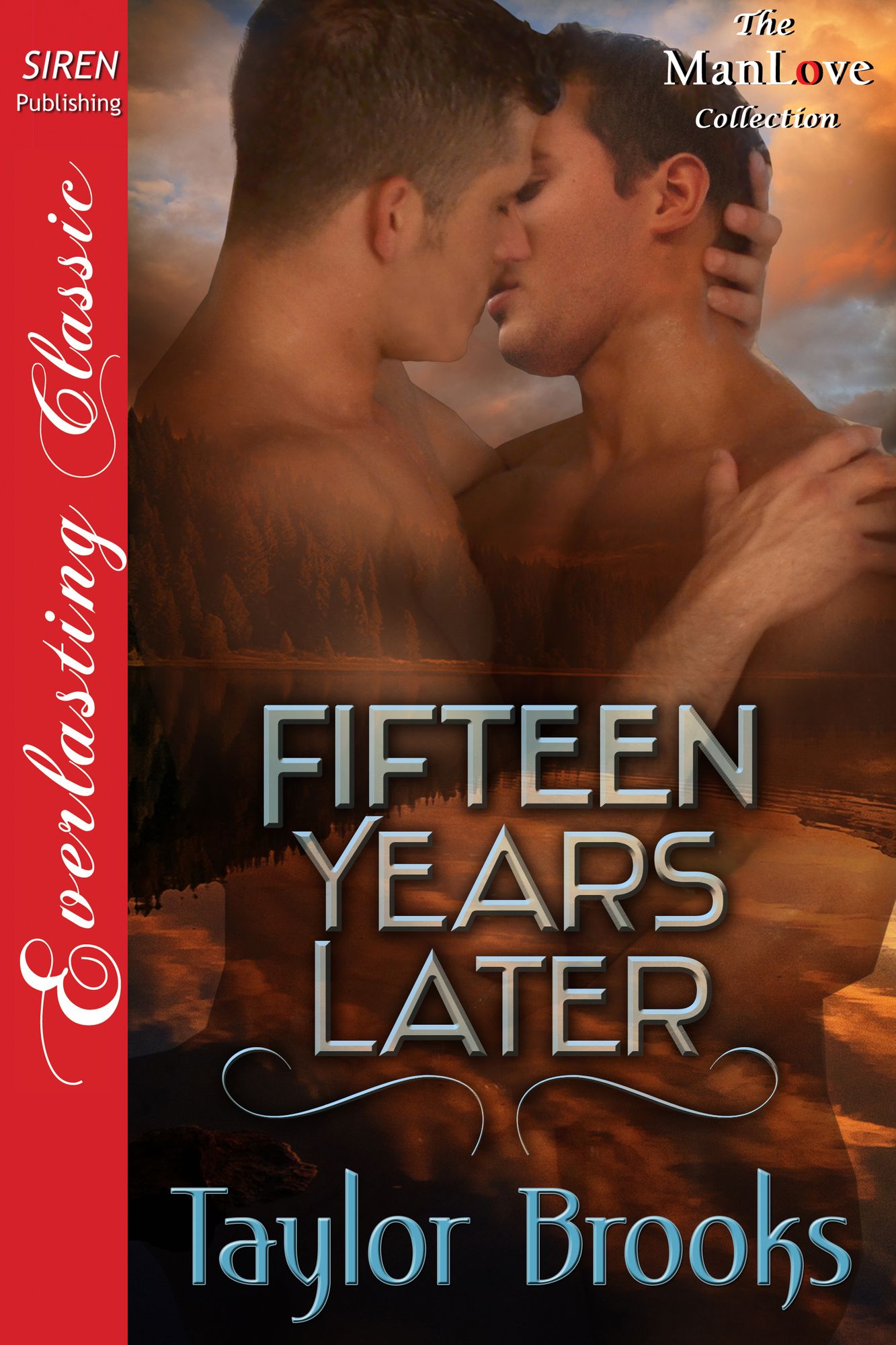 Fifteen Years Later (Siren Publishing Everlasting Classic ManLove)