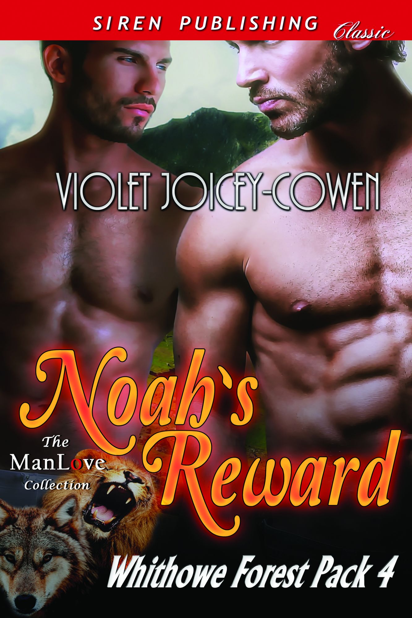 Noah's Reward [Whithowe Forest Pack 4] (Siren Publishing Classic ManLove)